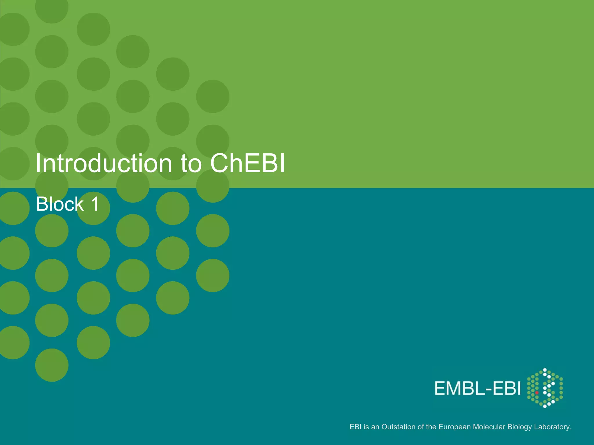 Introduction to ChEBI Block 1 