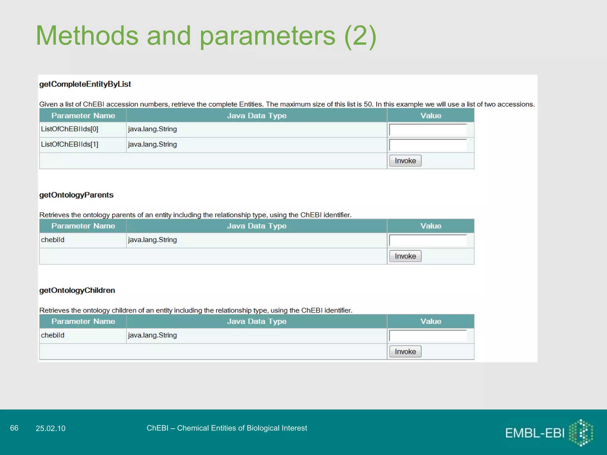 Methods and parameters (2) ChEBI – Chemical Entities of Biological Interest 25.02.10 