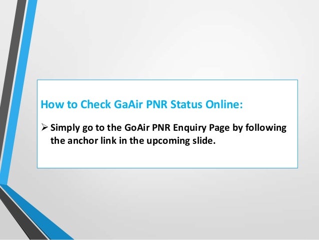 Check Goair Pnr Status