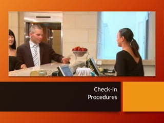 Check-In
Procedures
 