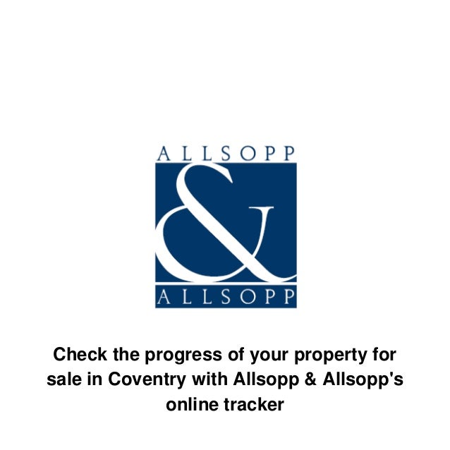 Check the Progress of Your Property for Sale in Coventry with Allsopp