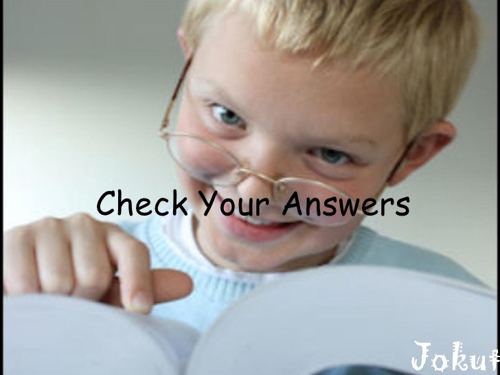 Check Your Answers