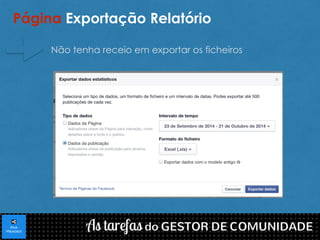 Página Exportação Relatório 
Não tenha receio em exportar os ficheiros 
 