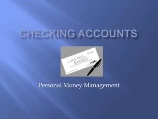 Personal Money Management
 