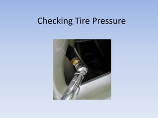 Checking tire pressure PPTX