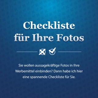 Checkliste für Ihre Fotos