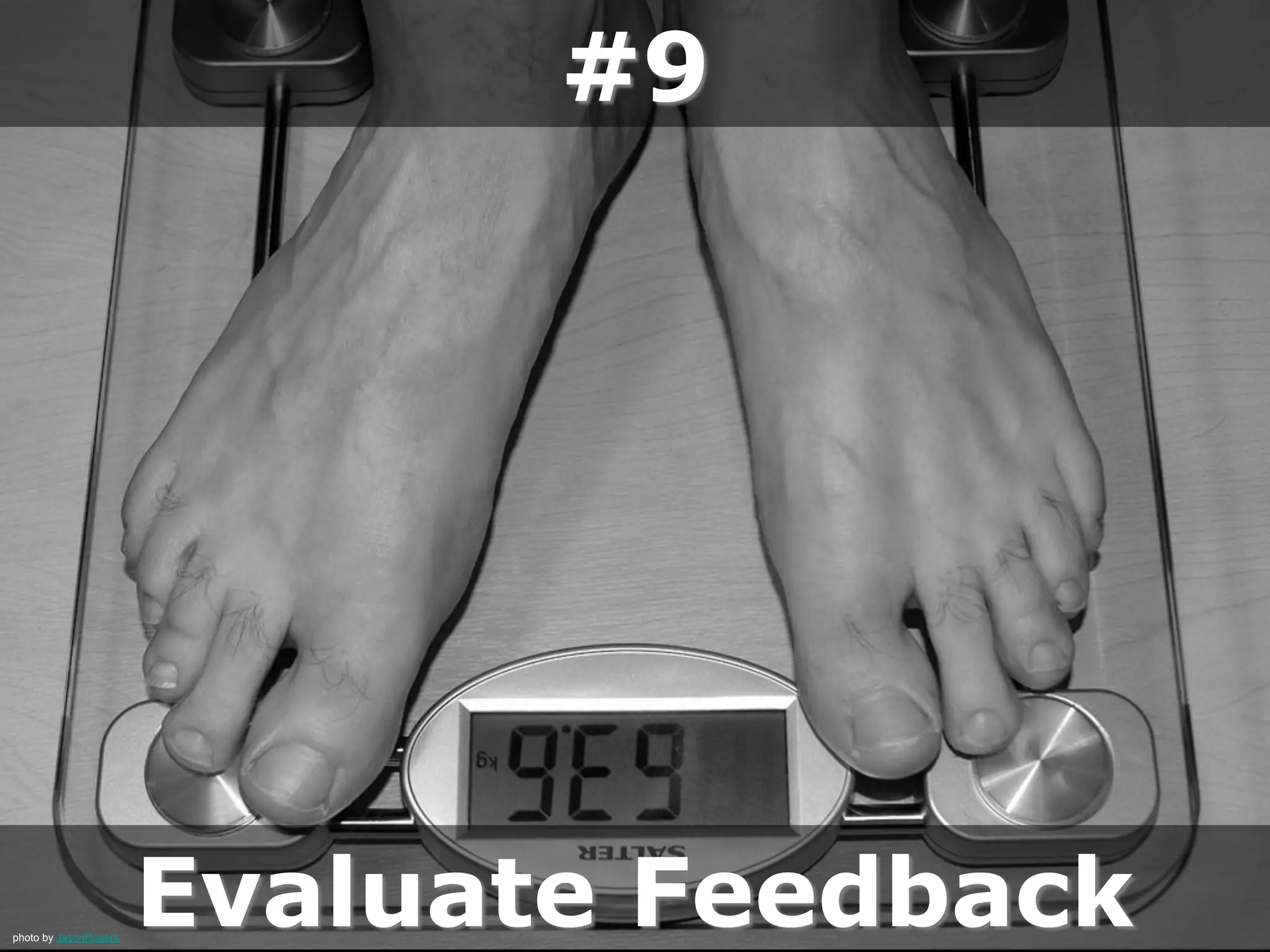 #9
Evaluate Feedbackphoto by JasonRogers
 