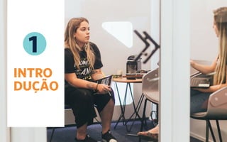 INTRO
DUÇÃO
1
1
 