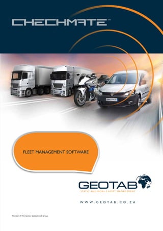 fleet management software




                                         w w w . g e o t a b . c o . z a



Member of The Gerber Goldschmidt Group
 