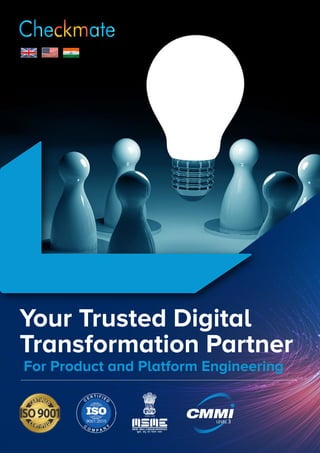 Your Trusted Digital
Transformation Partner
For Product and Platform Engineering
 