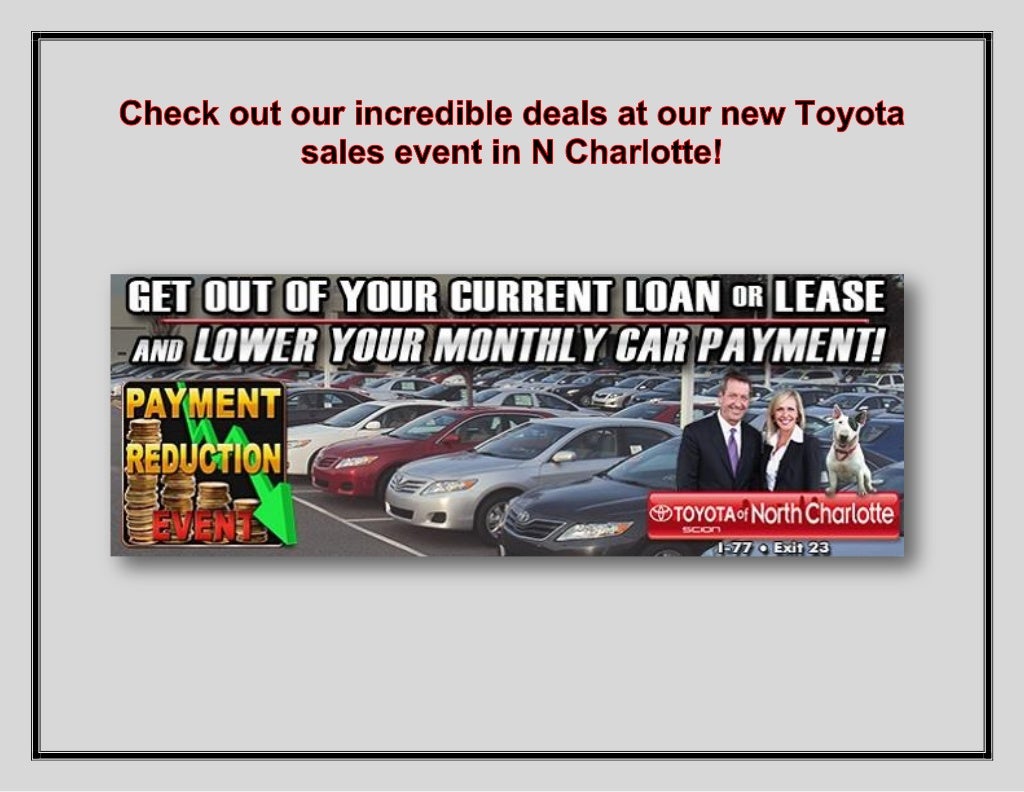 Incredible deals at our new Toyota sales event in N Charlotte!
