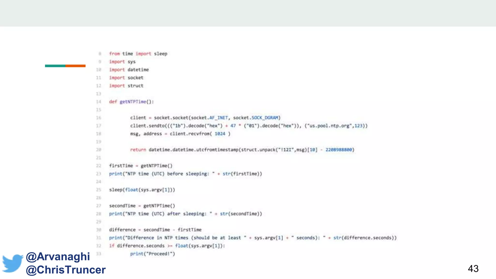 43
@Arvanaghi
@ChrisTruncer
 