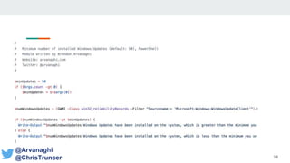 Windows Updates
58
@Arvanaghi
@ChrisTruncer
 