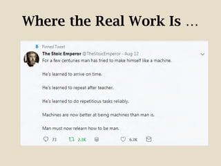 Where the Real Work Is …
 