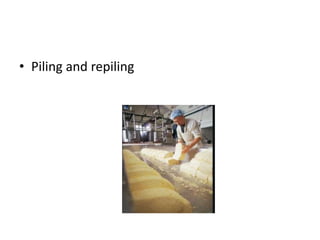 • Piling and repiling
 