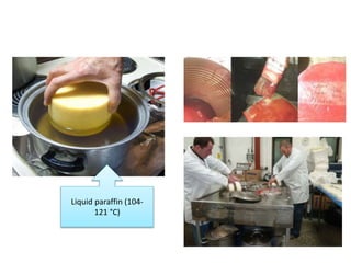 Liquid paraffin (104-
121 °C)
 