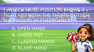 _CHEERDANCE arms and hand movements PPT GRAND DEMO.pptx