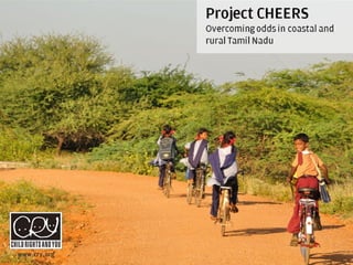 Project Cheers, Tamil Nadu 