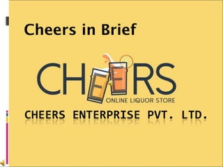 Cheers in Brief
 