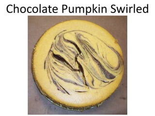 Chocolate Pumpkin Swirled
 