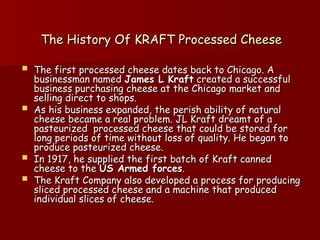 First Processed Cheese Comprehensive History and Definition of Cheese with Focus on Cheddar ...