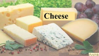 Cheese
 