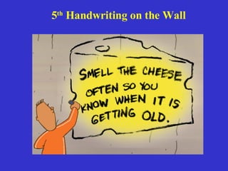 5 th Handwriting on the Wall