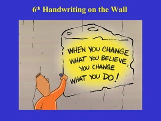 6 th Handwriting on the Wall