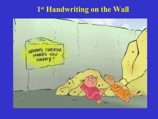 1 st Handwriting on the Wall