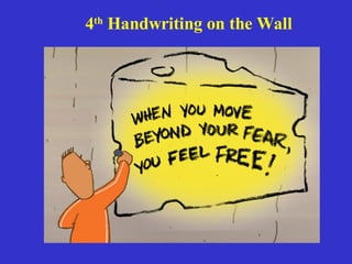 4 th Handwriting on the Wall