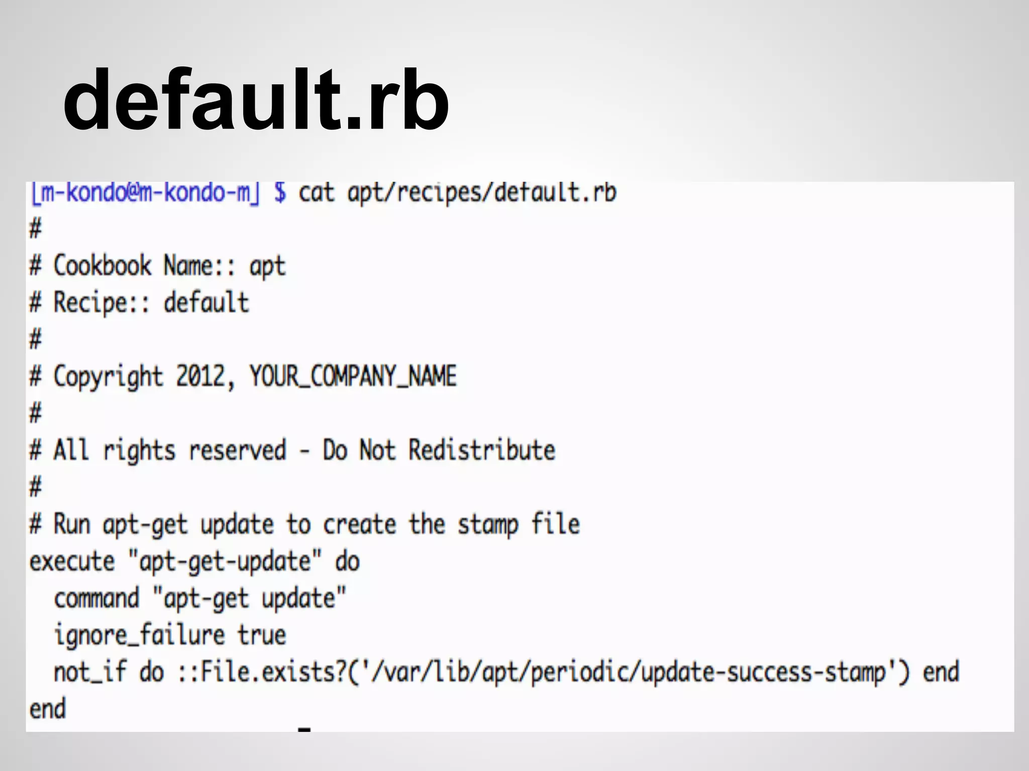 default.rb
 