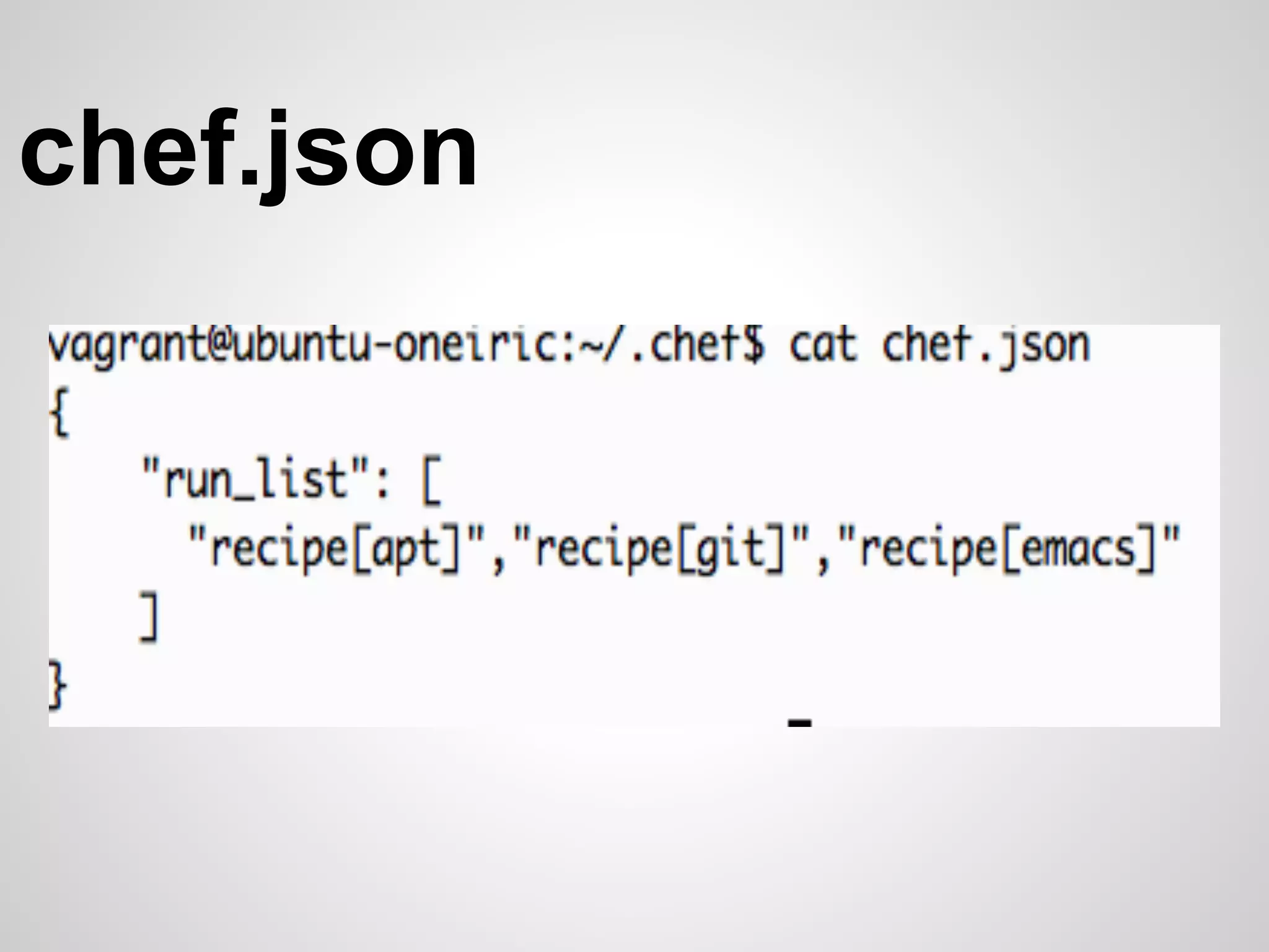 chef.json
 