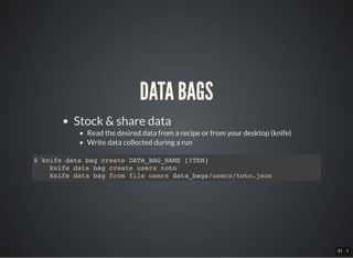 31 . 1
DATA BAGS
Stock & share data
Read the desired data from a recipe or from your desktop (knife)
Write data collected ...