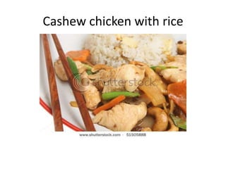 Cashew chicken with rice
