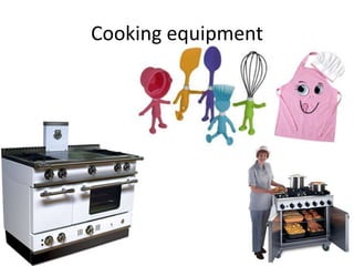 Cooking equipment