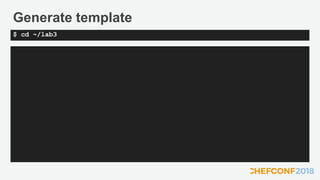 Generate template
$ cd ~/lab3
 