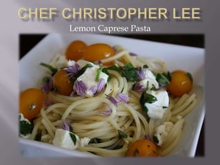 Lemon Caprese Pasta
 