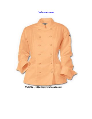 Chef coats for man
 