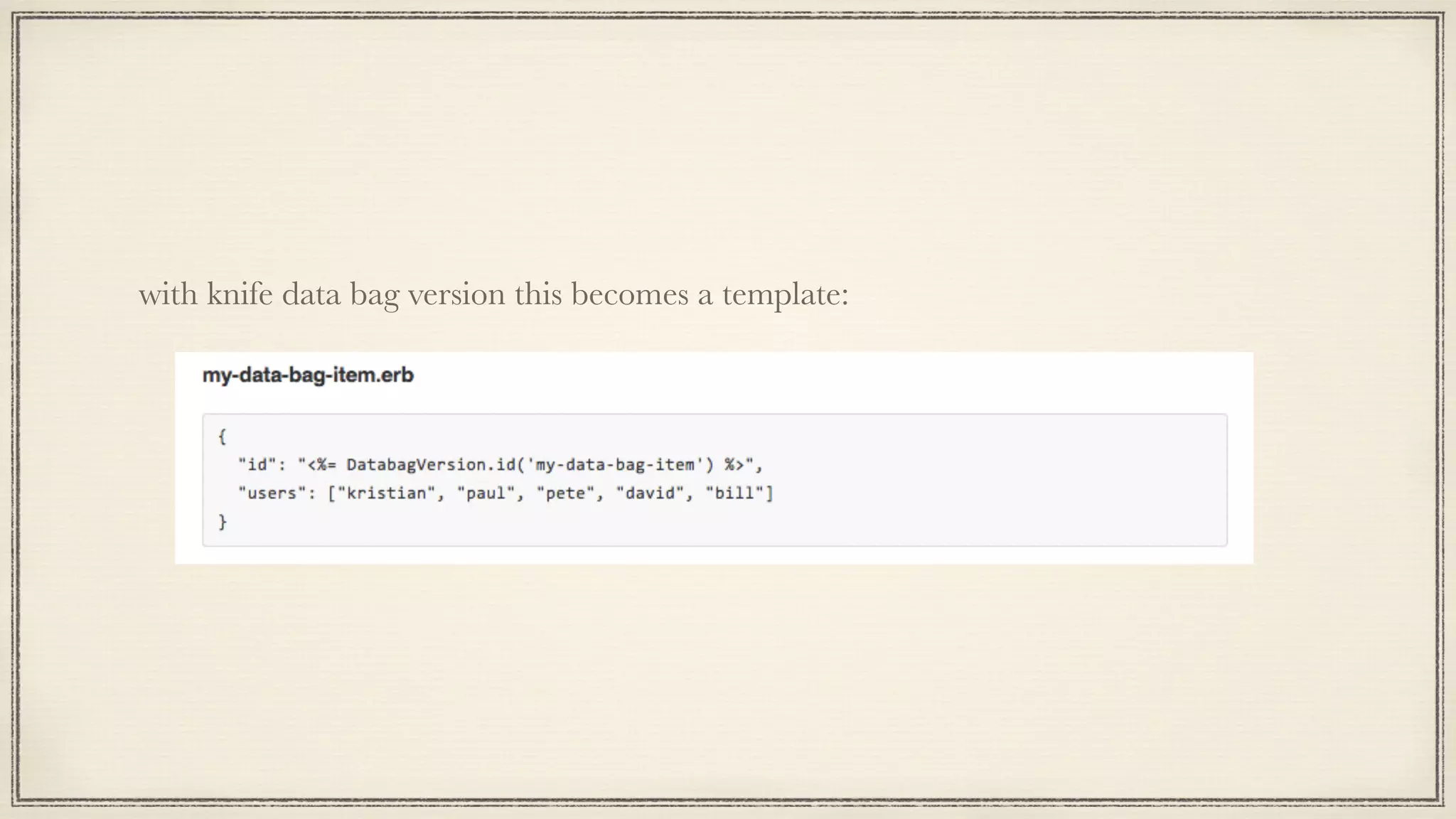 with knife data bag version this becomes a template:
 