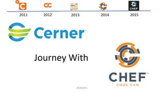 2011 2012 2014 20152013
Journey With
@ablythe
 