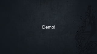 Demo!
 