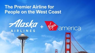The Premier Airline for
People on the West Coast
 