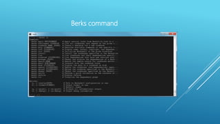 Berks command
 