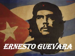 Ernesto Guevara 
