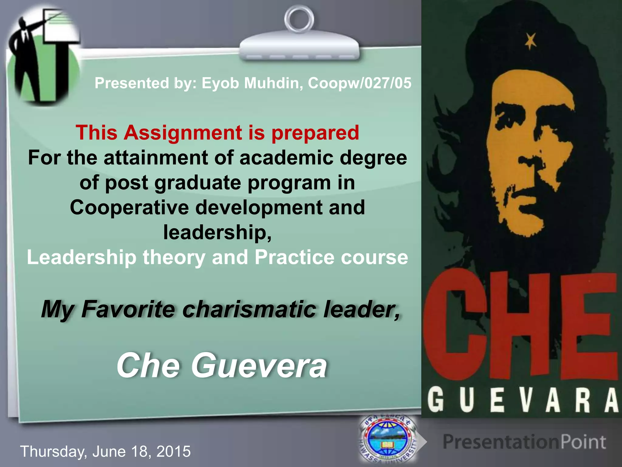 Che guevera's leadership traits | PPTX, image size:2048x1536