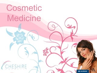 Cosmetic Medicine 
