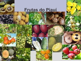 Frutas do Piauí
 