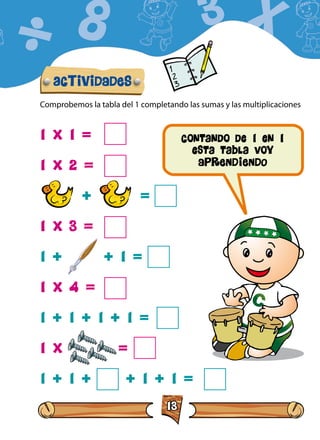 13
Contando de 1 en 1
esta tabla voy
APRENDIENDO