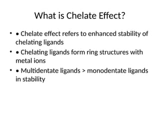 Chelate_Effect_PPT Msc Chemistry semester 2 | PPTX
