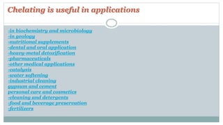Chelating agents | PPTX